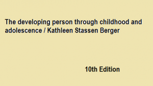The-developing-perso-through-childhood-and-adolescence -Kathleen-Stassen-Berger